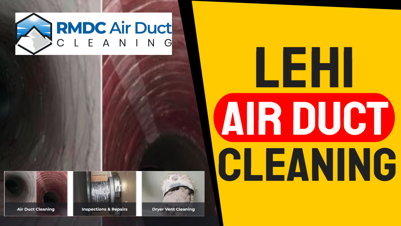 Lehi Air Duct Cleaning